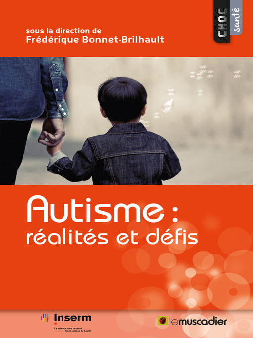 Title details for Autisme by Frédérique Bonnet-Brilhault - Available